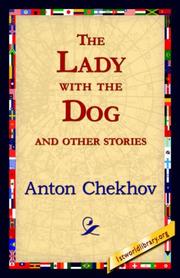Cover of: The Lady with the Dog and Other Stories by Антон Павлович Чехов
