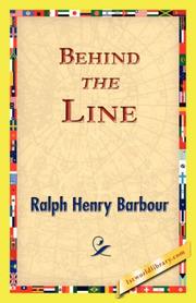 Cover of: Behind the Line by Ralph Henry Barbour