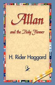 Cover of: Allan and the Holy Flower by H. Rider Haggard