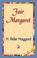Cover of: Fair Margaret