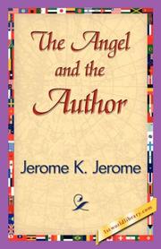 Cover of: The Angel and the Author by Jerome Klapka Jerome
