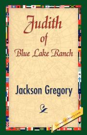 Cover of: Judith of Blue Lake Ranch by Jackson Gregory