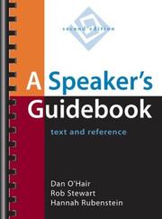 Cover of: A Speaker's Guidebook by Dan O'Hair, Rob Stewart, Hannah Rubenstein, Dan O'Hair, Rob Stewart, Hannah Rubenstein