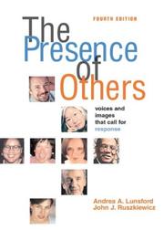 Cover of: The presence of others: voices and images that call for response