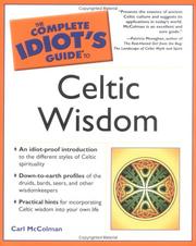Cover of: The Complete Idiot's Guide to Celtic Wisdom (The Complete Idiot's Guide) by Carl McColman