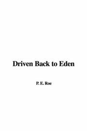 Cover of: Driven Back to Eden | Edward Payson Roe