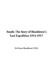 Cover of: South by Sir Ernest Henry Shackleton