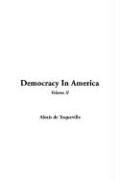 Cover of: Democracy in America by Alexis de Tocqueville