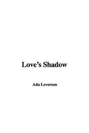 Cover of: Love's Shadow