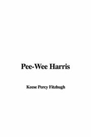 Cover of: Pee-wee Harris | Percy Keese Fitzhugh