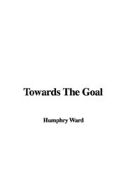 Cover of: Towards the Goal
