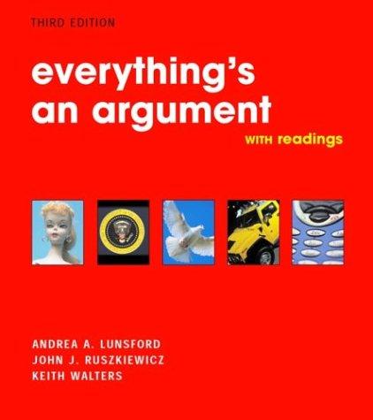 Everything's an argument by Andrea A. Lunsford