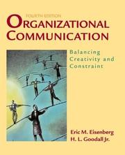 Cover of: Organizational Communication: Balancing Creativity and Constraint