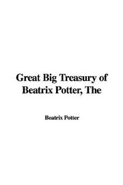 Cover of: Great Big Treasury of Beatrix Potter by Jean Little