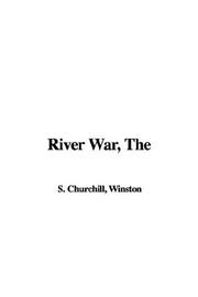 Cover of: River War, The | Winston S. Churchill