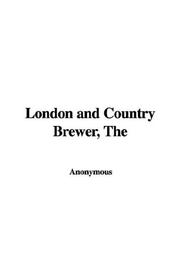 Cover of: The London and Country Brewer