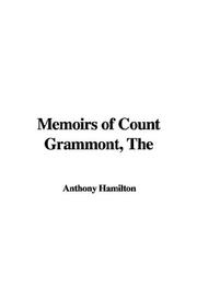 Cover of: The Memoirs of Count Grammont by Count Anthony Hamilton