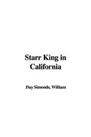 Cover of: Starr King in California by William Day Simonds, William Day Simonds