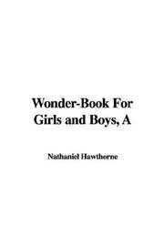 Cover of: Wonder-book for Girls and Boys by Nathaniel Hawthorne