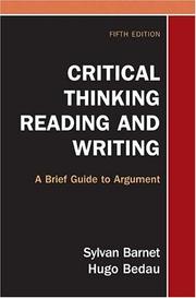 Cover of: Critical Thinking, Reading, and Writing by Sylvan Barnet, Hugo Bedau