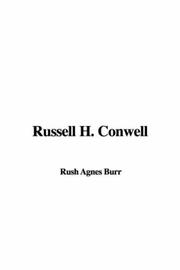 Cover of: Russell H. Conwell by Agnes Rush Burr, Agnes Rush Burr