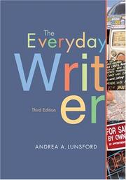 The Everyday Writer by Andrea A. Lunsford, Andrea L. Lunsford, Robert Connors