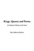 Cover of: Kings, Queens And Pawns by Mary Roberts Rinehart