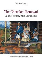 Cover of: The Cherokee Removal by Theda Perdue