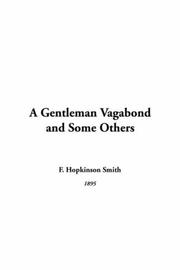 Cover of: Gentleman Vagabond and Some Others by Francis Hopkinson Smith