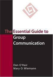 Cover of: The Essential Guide to Group Communication by Dan O'Hair, Mary O. Wiemann