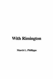 Cover of: With Rimington by L. March Phillipps
