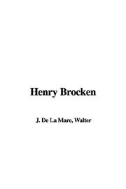 Cover of: Henry Brocken by Walter De la Mare