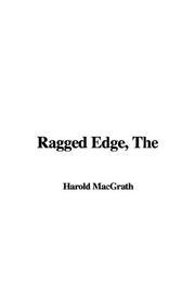 Cover of: The Ragged Edge | Harold Macgrath