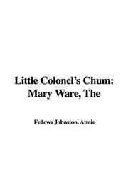 Cover of: Little Colonel's Chum by Annie Fellows Johnston, Annie Fellows Johnston