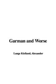 Cover of: Garman and Worse by Alexander Lange Kielland