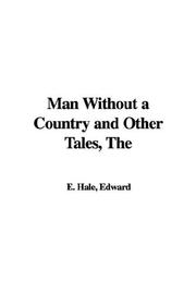 Cover of: The Man Without a Country And Other Tales by Edward Everett Hale, Edward Everett Hale