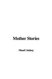 Cover of: Mother Stories by Maud Lindsay