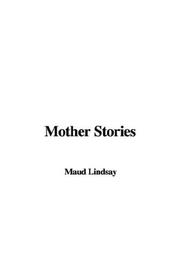 Cover of: Mother Stories | Maud Lindsay