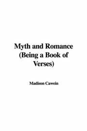 Cover of: Myth And Romance: Being a Book of Verses