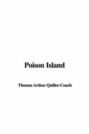 Cover of: Poison Island by Arthur Quiller-Couch, Arthur Quiller-Couch