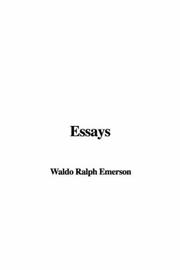 Cover of: Essays by Ralph Waldo Emerson, Ralph Waldo Emerson