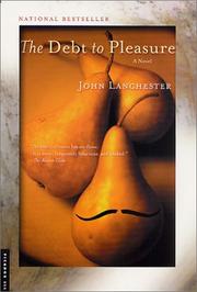 Cover of: The Debt to Pleasure: a novel
