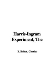 Cover of: The Harris-ingram Experiment