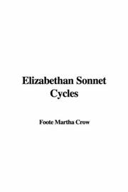 Elizabethan sonnet-cycles by Martha Foote Crow