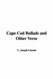 Cover of: Cape Cod Ballads And Other Verse | Joseph Crosby Lincoln