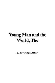 Cover of: The Young Man And the World