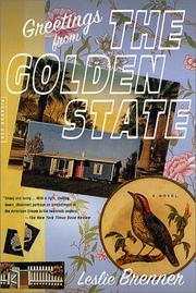 Greetings from the Golden State by Leslie Brenner