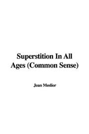 Cover of: Superstition in All Ages, Common Sense