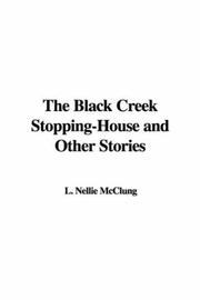 Cover of: The Black Creek Stopping-house And Other Stories