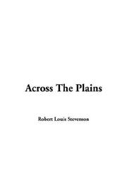 Cover of: Across the Plains by Robert Louis Stevenson